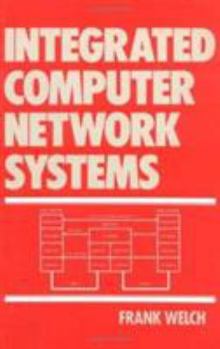 Hardcover Integrated Computer Network Systems Book