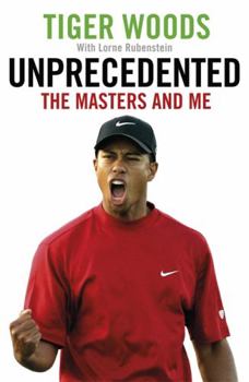 Hardcover Unprecedented: The Masters and Me Book