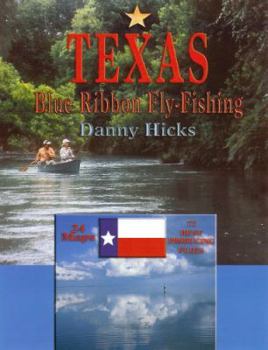 Paperback Texas Blue-Ribbon Fly-Fishing Book