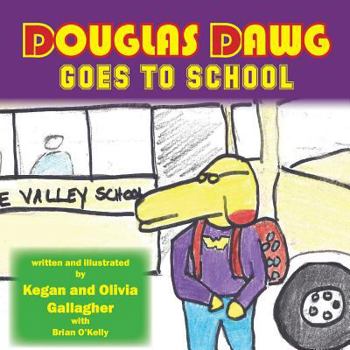 Paperback Douglas Dawg Goes to School Book
