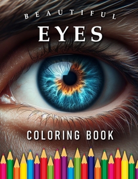 Paperback Eyes Coloring Book: For Adults & Children Book