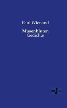 Paperback Musenblüten: Gedichte [German] Book