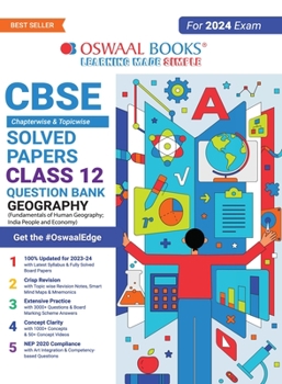Oswaal CBSE Chapterwise Solved Papers 2023-2014 Geography Class 12th (2024 Exam)