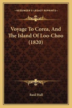 Paperback Voyage To Corea, And The Island Of Loo-Choo (1820) Book