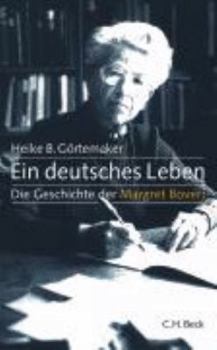 Hardcover Ein deutsches Leben: Die Geschichte der Margret Boveri 1900-1975 [German] Book