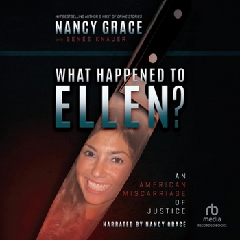 What Happened to Ellen?: An American Miscarriage of Justice