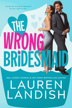 Paperback The Wrong Bridesmaid Book