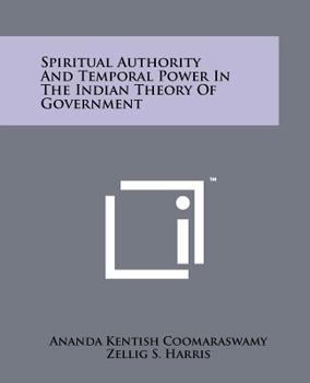 Paperback Spiritual Authority And Temporal Power In The Indian Theory Of Government Book
