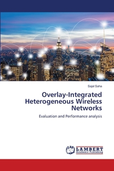 Paperback Overlay-Integrated Heterogeneous Wireless Networks Book