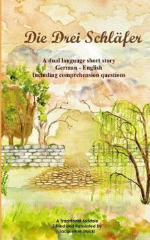 Paperback Die Drei Schlaefer: A Short Story (German Easy Reader) (German Edition) [German] Book