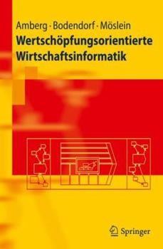 Paperback Wertschöpfungsorientierte Wirtschaftsinformatik [German] Book