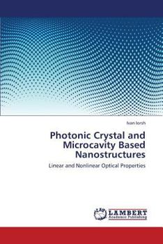 Paperback Photonic Crystal and Microcavity Based Nanostructures Book