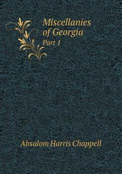 Paperback Miscellanies of Georgia Part 1 Book