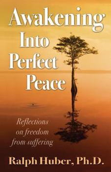 Paperback Awakening Into Perfect Peace Book