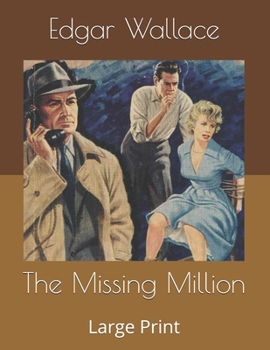 The Missing Million: Large Print