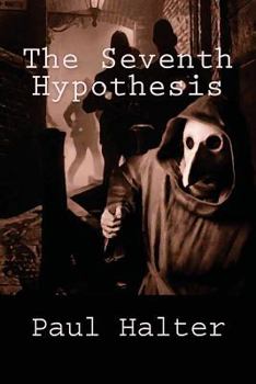 The Seventh Hypothesis - Book #6 of the Dr. Twist