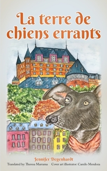 Paperback La terre de chiens errants [French] Book