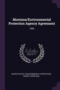 Paperback Montana/Environmental Protection Agency Agreement: 1993 Book