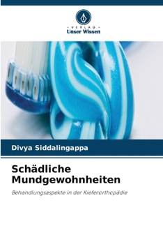 Paperback Schädliche Mundgewohnheiten (German Edition) [German] Book