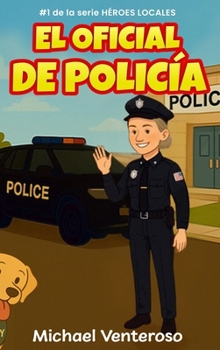 Hardcover El Oficial de Policia [Spanish] Book