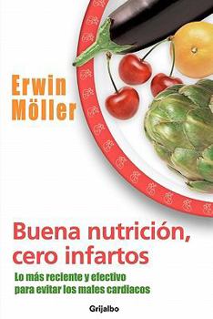 Paperback Buena Nutricion Cero Infartos (Spanish Edition) [Spanish] Book