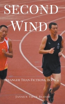 Paperback Second Wind: Stranger Than Fiction, Book 4 Book