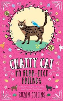 Paperback Chatty Cat: My Purr-fect Friends Book