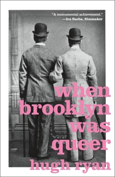 Paperback When Brooklyn Was Queer: A History Book