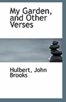 Paperback My Garden, and Other Verses Book