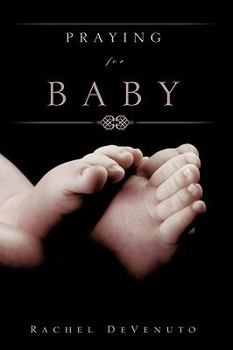 Paperback Praying for Baby Book