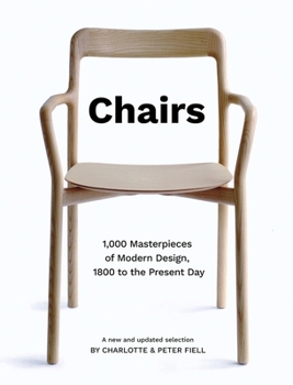 Hardcover Chairs: 1,000 Masterpieces of Modern Design, 1800 to the Present Book