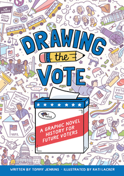 Paperback Drawing the Vote: A Graphic Novel History for Future Voters Book