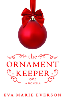 Paperback The Ornament Keeper: A Novella: A Novella Book