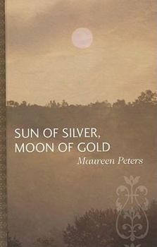 Hardcover Sun of Silver, Moon of Gold [Large Print] Book