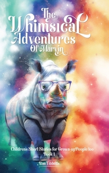 Hardcover The Whimsical Adventures of Marvin Book