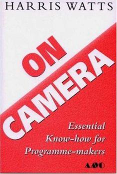 Paperback On Camera : Essential Know-How for Programme-Makers Book