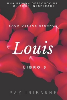 Paperback Louis: Romance gay en español entre un empresario y un abogado [Spanish] Book