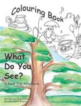 Paperback What Do You See?: Colouring Book