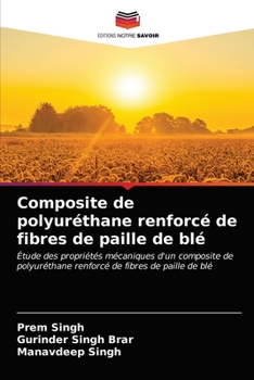 Paperback Composite de polyuréthane renforcé de fibres de paille de blé [French] Book