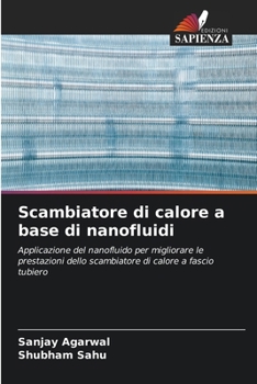 Scambiatore di calore a base di nanofluidi (Italian Edition)
