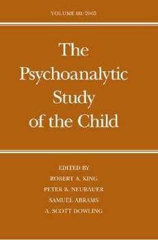 Hardcover The Psychoanalytic Study of the Child: Volume 60 Book