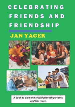 Paperback Celebrating Friends and Friendship Book