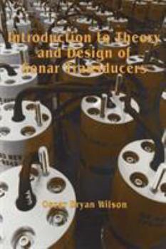 Paperback Introduction to the Theory and Design of Sonar Transducers Book