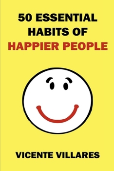 Paperback 50 Essential Habits Of Happier People Book