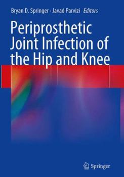 Paperback Periprosthetic Joint Infection of the Hip and Knee Book