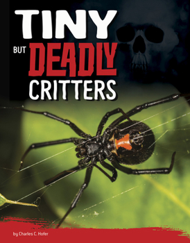 Hardcover Tiny But Deadly Critters Book