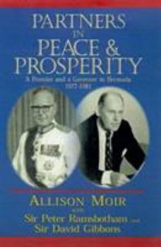 Hardcover Partners in Peace and Prosperity: A Premier and a Governor in Bermuda Book