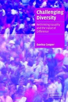 Challenging Diversity: Rethinking Equality and the Value of Difference - Book  of the Cambridge Cultural Social Studies