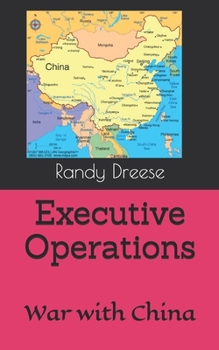 Paperback Executive Operations: War with China Book
