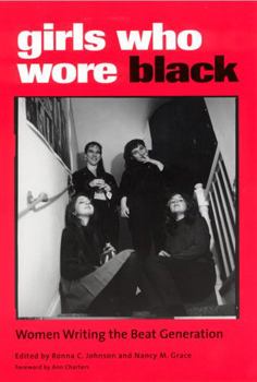 Paperback Girls Who Wore Black: Women Writing the Beat Generation Book